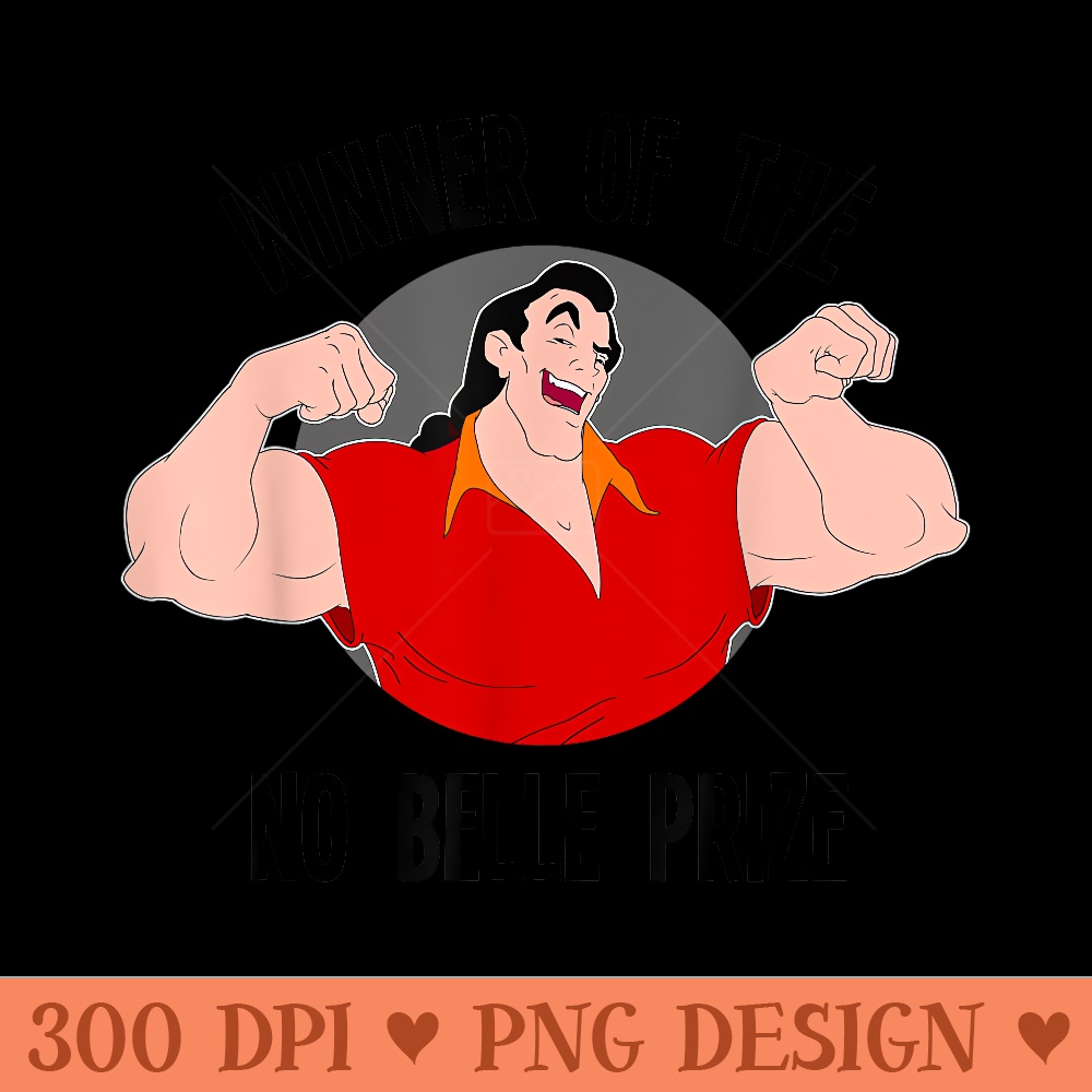 Disney Beauty and the Beast Gaston Winner No Belle Prize - PNG download - Perfect for Sublimation Mastery