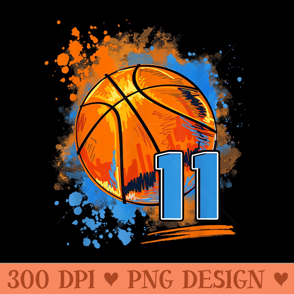 11 Years Old 11th Birthday Basketball - PNG Download - Premium Quality PNG Artwork
