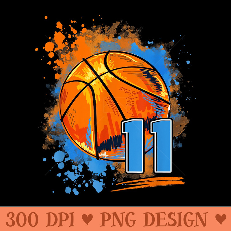 11 Years Old 11th Birthday Basketball - PNG Download - Premium Quality PNG Artwork