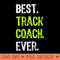 Best TRACK COACH Ever - High Quality PNG Clipart - Spice Up Your Sublimation Projects