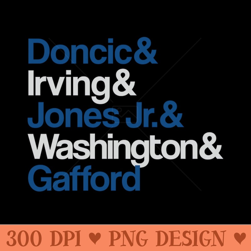 Mavs superstars Dallas Starting Five Tribute - PNG download for graphic design - Stunning Sublimation Graphics