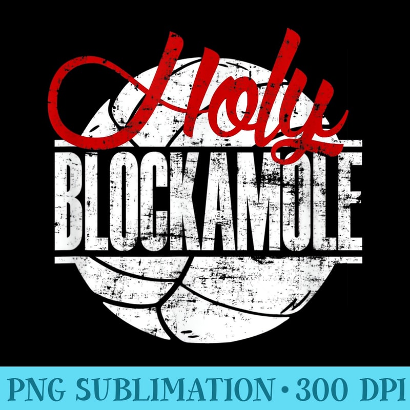 Holy Blockamole Volleyball - PNG Download Library | Inspire Uplift