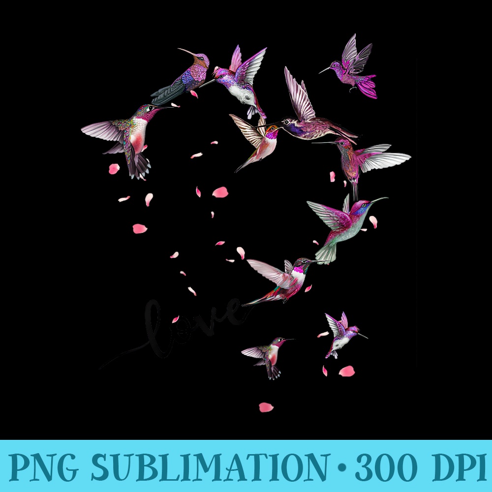 Heart LOVE Hummingbird Lover For Women - PNG Templates Download - Lifetime Access To Purchased Files