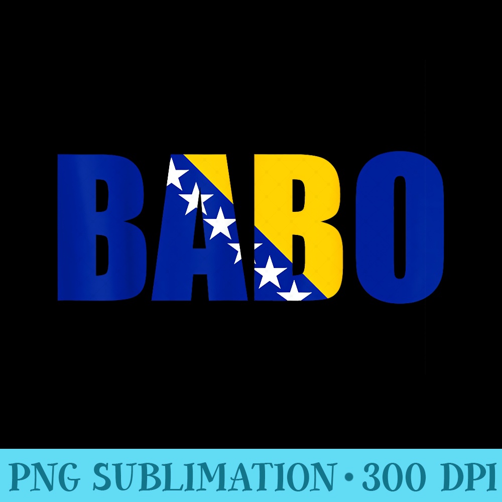 Mens Bosnia Babo Otac Birthday Idea for proud Bosnian Dad - Shirt Design PNG - Unlock Vibrant Sublimation Designs