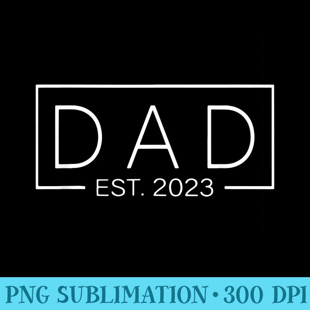 Promoted to Dad 2023 New Dad Fathers Day Baby Daddy - PNG Picture Download - Perfect for Creative Projects