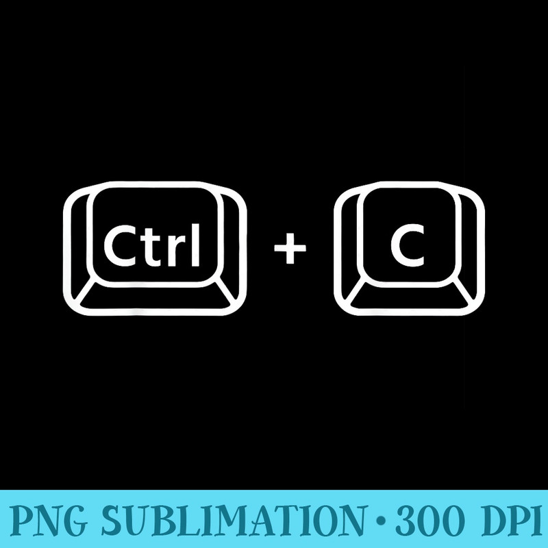 Fathers Day Ctrl C Ctrl V Dad Baby Matching New Dad - Transparent PNG Download - Unleash Your Inner Rebellion