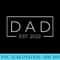 Fathers Day Dad Est. 2022 Expect Baby Men New Dad Wife - PNG File Download - Easy-To-Print And User-Friendly Designs