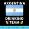 Argentina Drinking Team Funny Beer for men drink gift saying - Download PNG Files - Premium Quality PNG Artwork
