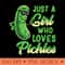 Just A Girl Who Loves Pickles Cute Pickle Girl - PNG download with transparent background - Versatile And Customizable Designs