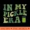 Funny Canned Pickle Lovers Groovy In My Pickle Era - Digital PNG Downloads - Spice Up Your Sublimation Projects