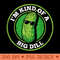 Pickle Im Kind Of A Big Dill - Printable PNG Graphics - Spice Up Your Sublimation Projects