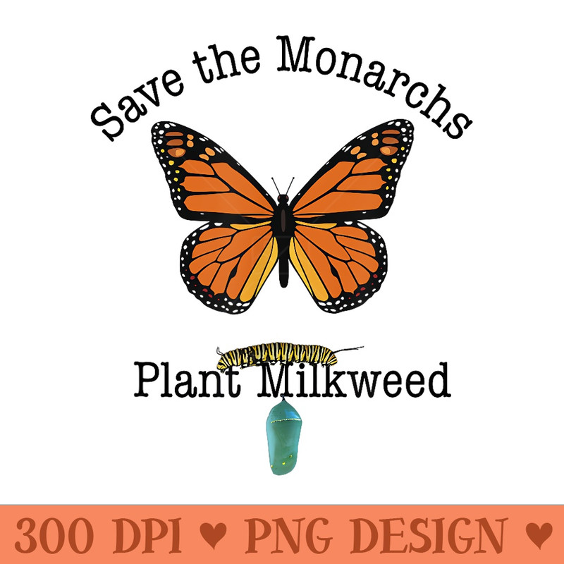 Monarch Butterfly T Plant Milkweed Caterpillar - Unique PNG Artwork - Revolutionize Your Designs