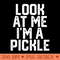 Funny Easy Lazy Halloween LOOK AT ME IM A PICKLE - Mug Sublimation PNG - Revolutionize Your Designs