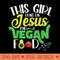 This Girl Runs On Jesus And Vegan Food  Women Veganism - Ready To Print PNG Designs - Spice Up Your Sublimation Projects