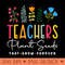 Flower Teacher Teachers Plant Seeds That Grow Forever - Unique Sublimation PNG Download - Perfect for Sublimation Art
