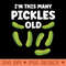 Pickle 7th Birthday Im This Many Pickles Old 7 Year Old - PNG image download - Unlock Vibrant Sublimation Designs