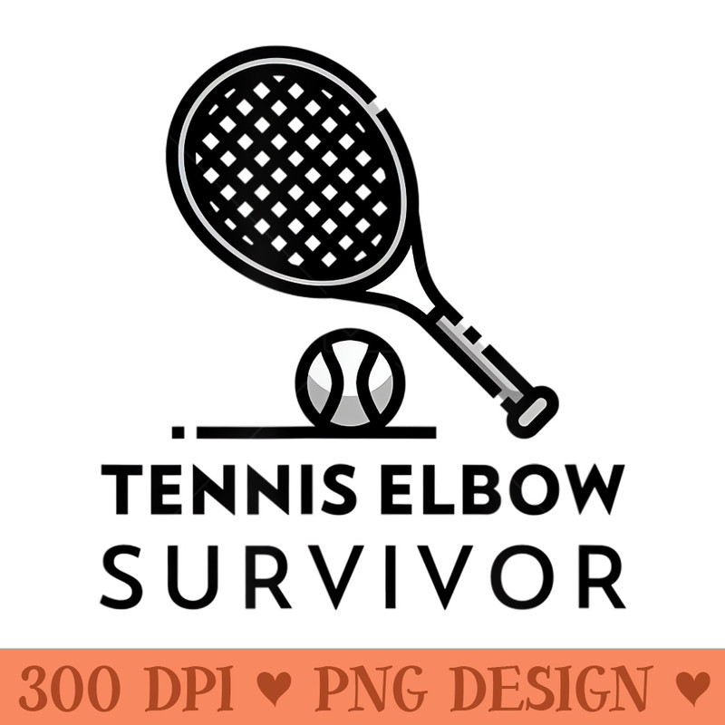 Tennis Elbow Survivor funny - PNG Templates - Create with Confidence