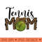 Tennis Mom Leopard Messy Bun Tennis Mothers Day - High Resolution PNG Designs - Revolutionize Your Designs