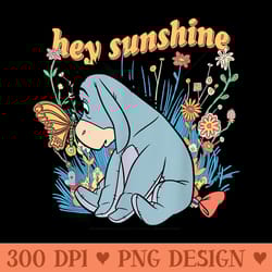 winnie the pooh eeyore hey sunshine - high quality png files
