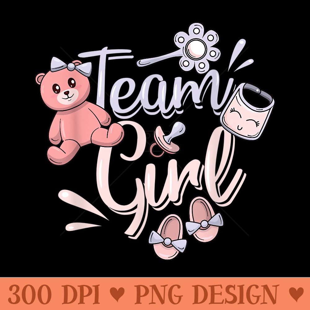 Team Girl Gender Reveal Party Baby Shower - PNG Prints - Quick And Seamless Download Process