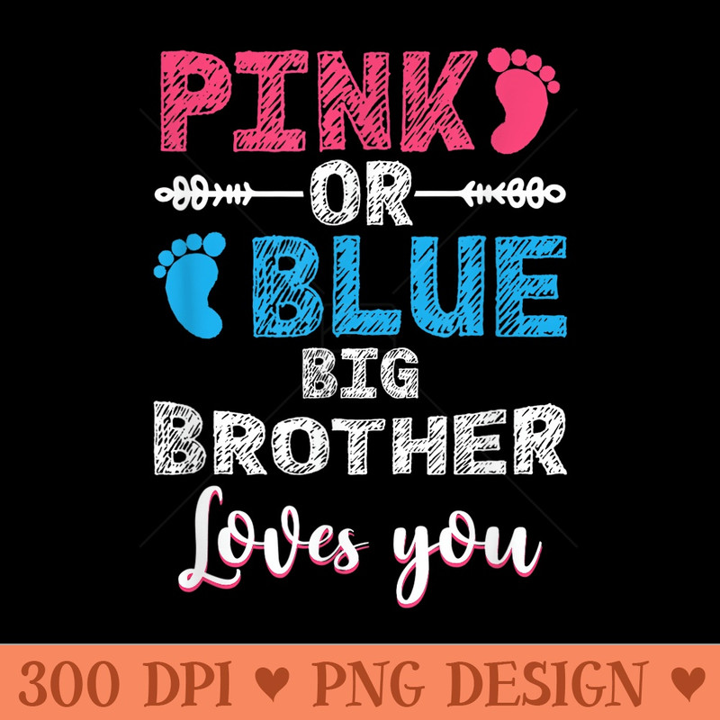 Team Girl or Team , pink or blue, your Part Gender Reveal - PNG Prints - Versatile And Customizable Designs