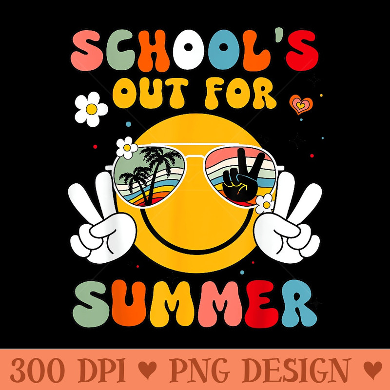 Schools Out For Summer Teacher Last Day of School - High Quality PNG download - Eco Friendly And Sustainable