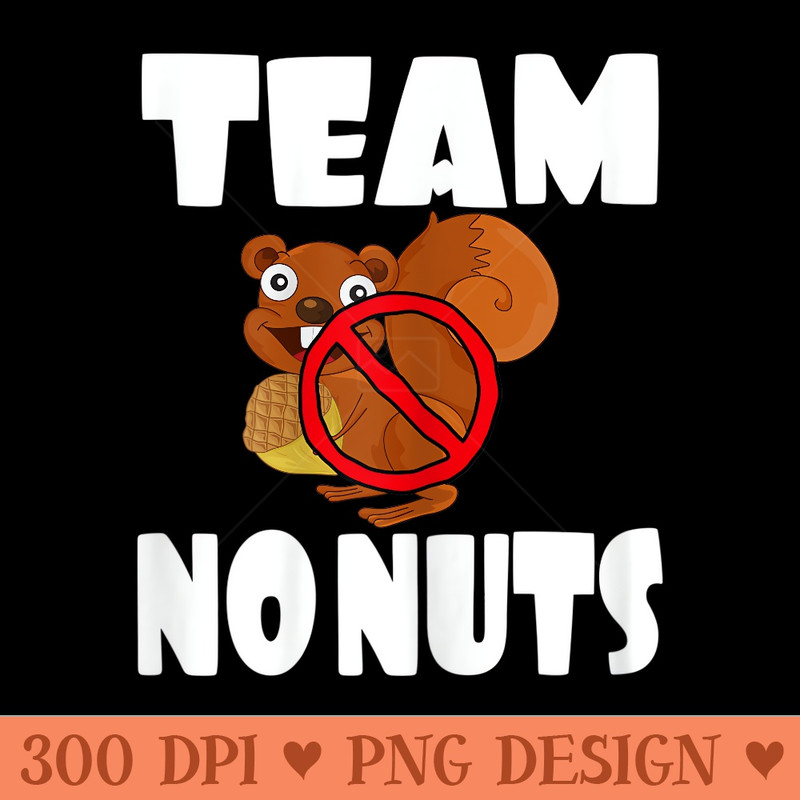 s Team No Nuts Funny Team Girl Baby Gender Reveal - Printable PNG Graphics - Perfect for Sublimation Mastery
