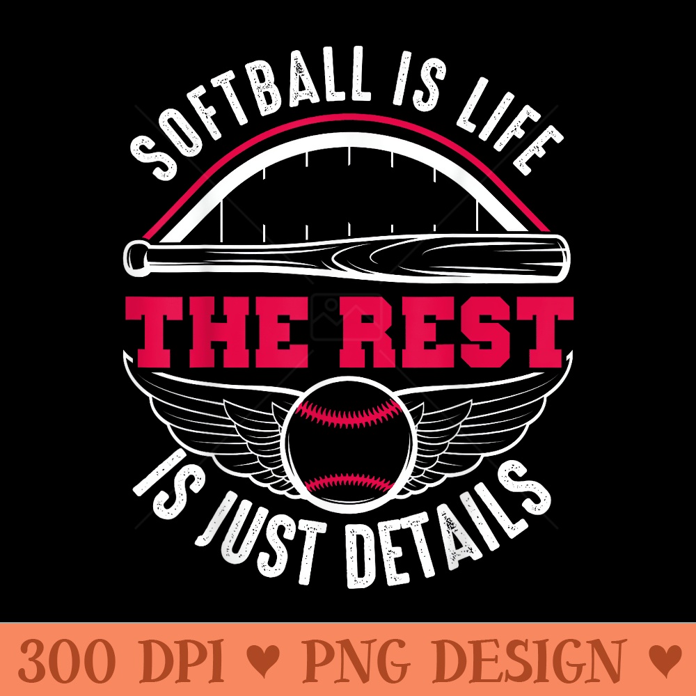 Funny Softball Girl Player Team Girl Softball Life Lovers - High Quality PNG Clipart - Perfect for Sublimation Art