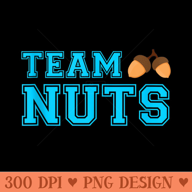 Gender Reveal Party Team Nuts Funny Team Gender Reveal - Printable PNG Images - Bring Your Designs to Life