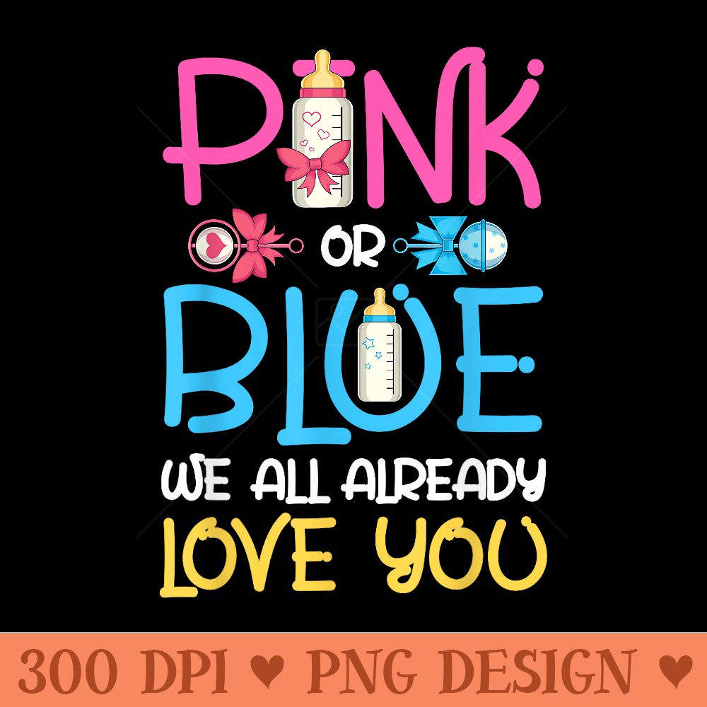 Gender Reveal Party Pink Or Blue Baby Shower Gender Reveal - PNG Clipart for Graphic Design - Instant Access To Downloadable Files