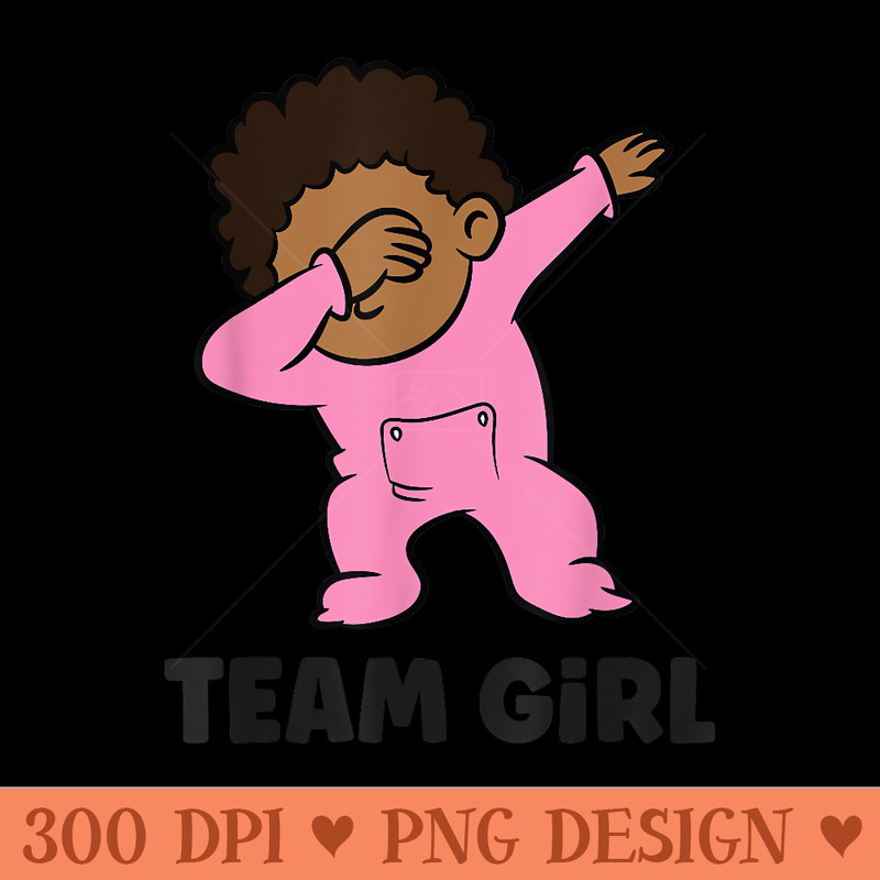 Gender Reveal Baby Shower Team Girl - Digital PNG Downloads - Revolutionize Your Designs