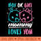 Or Girl Mommy Loves You Gender Reveal - Unique PNG Artwork - Bold & Eye Catching