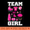 Team Girl Gender Reveal Party Team Girl Premium - PNG design downloads - Transform Your Sublimation Creations