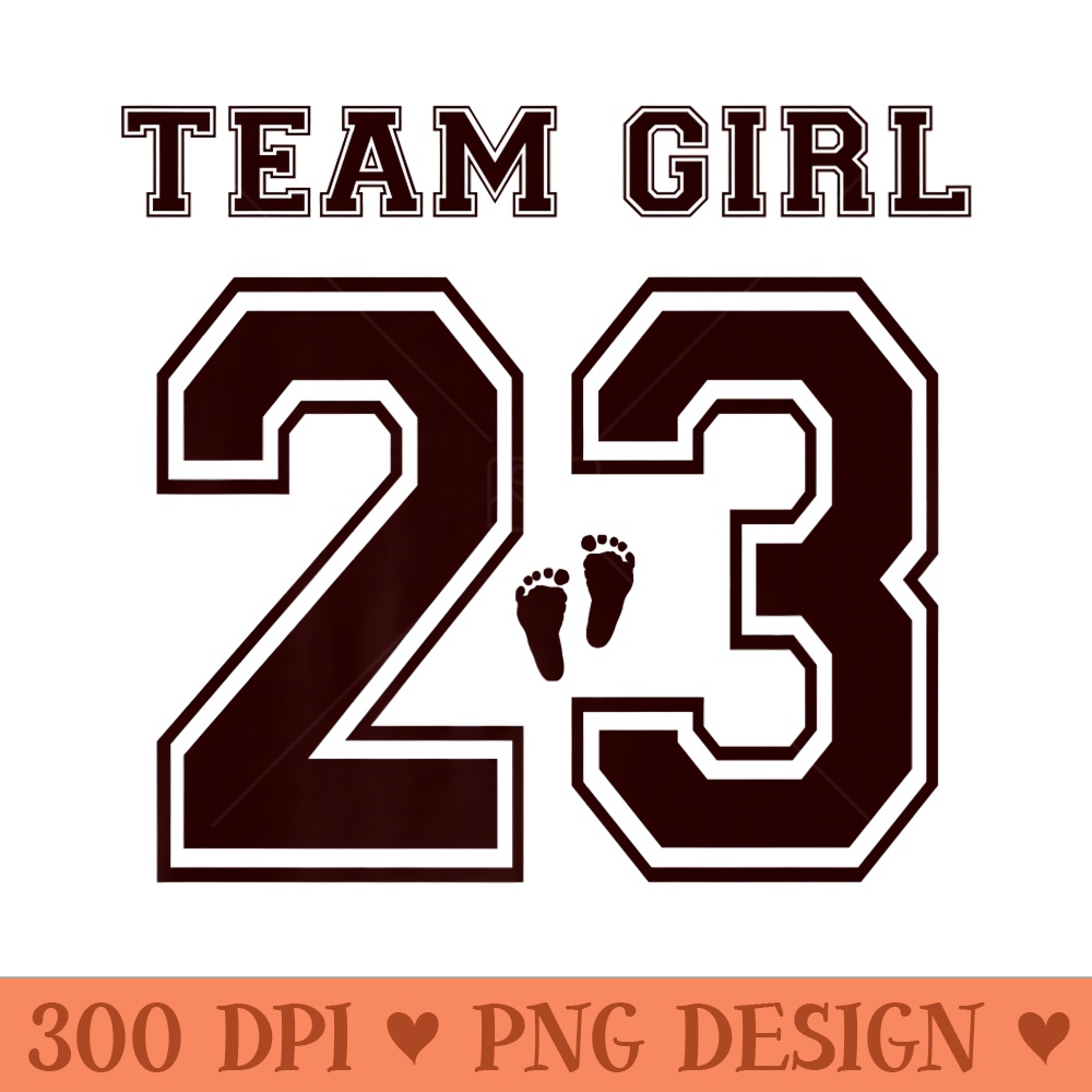 2023 Team Girl Gender Reveal Girl Baby Shower Adoption Premium - PNG design downloads - Perfect for Creative Projects