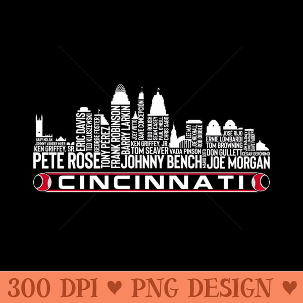 Cincinnati Graphics Cincinnati Baseball Team All Time Legends, Cincinnati City S | Inspire ...