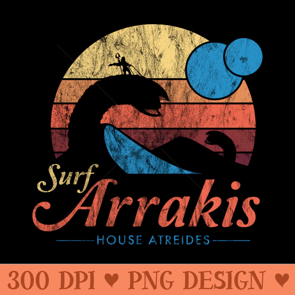 Visit Arrakis Vintage Distressed Surf Dune Sci Fi - High Quality PNG files - Eco Friendly And Sustainable