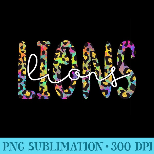 Lions School Sports Fan Team Spirit Mascot - Transparent PNG Download - Perfect for Sublimation Art