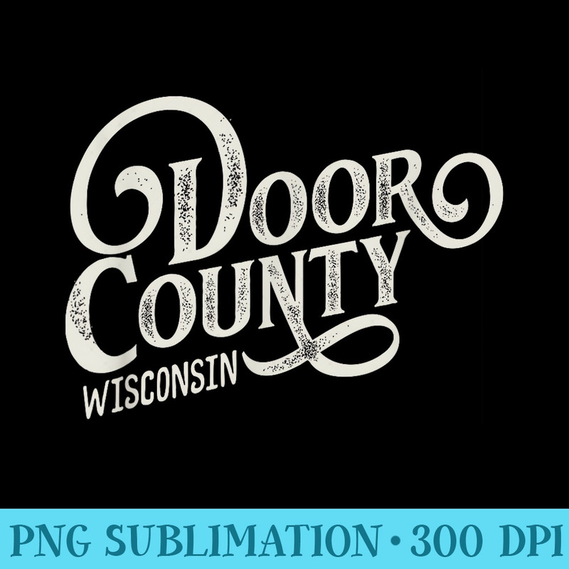 Door County - Shirt Image Download - Perfect for Creative Projects