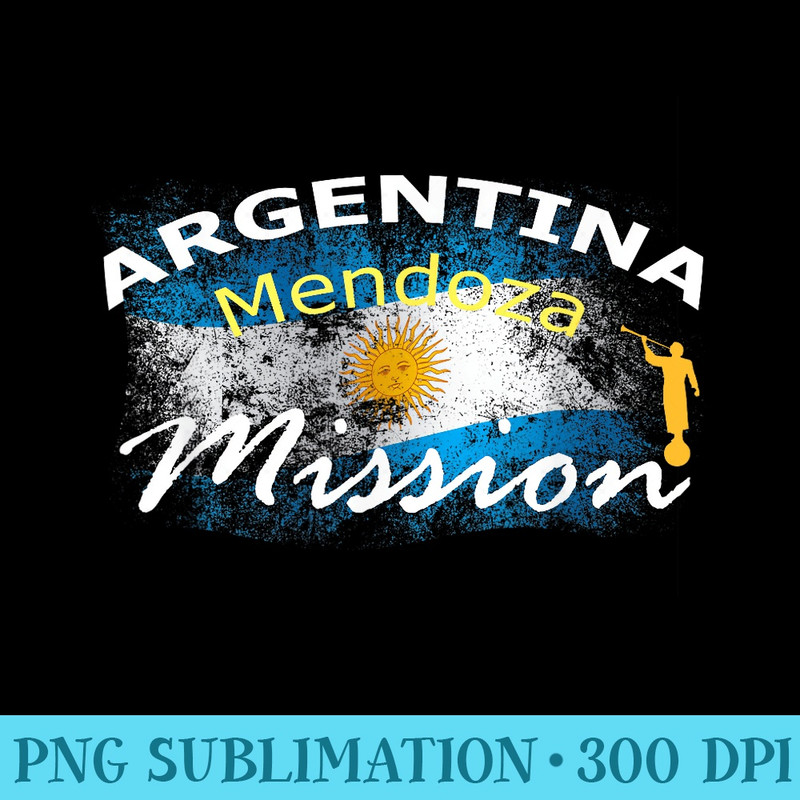 Argentina Mendoza Mormon LDS Mission Missionary Idea - Digital PNG Artwork - Lifetime Access To Purchased Files
