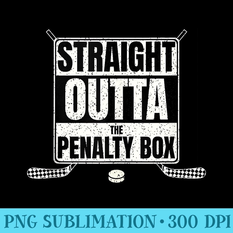 Mens Funny Ice Hockey Player Straight Outta The Penalty Box - Shirt Clipart Free PNG - Perfect for Sublimation Mastery