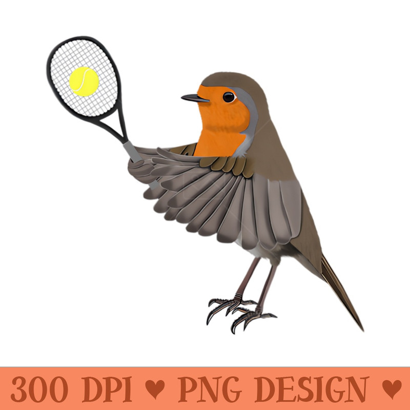 Womens Tennis Robin Bird Birder Birdlover Birdwatcher Funny - PNG Clipart for Graphic Design - Limited Edition And Exclusive Designs