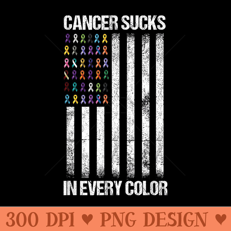 Cancer Sucks In Every Color USA American Flag Ribbons - Unique PNG Artwork - Bold & Eye Catching