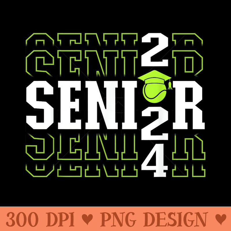Class of 2024 Tennis Senior - Vector PNG Clipart - Instant Access To Downloadable Files