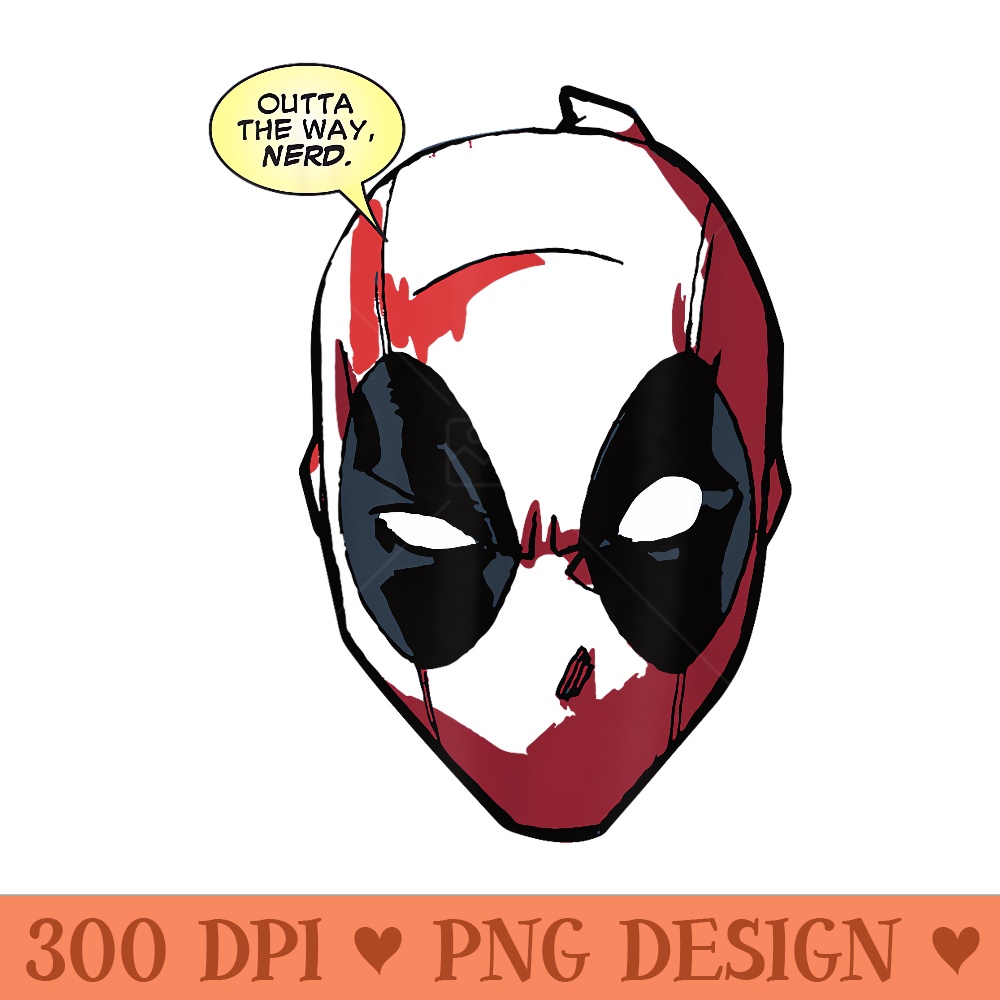 Marvel Deadpool Mask Outta The Way Nerd - PNG Download - Versatile And Customizable Designs