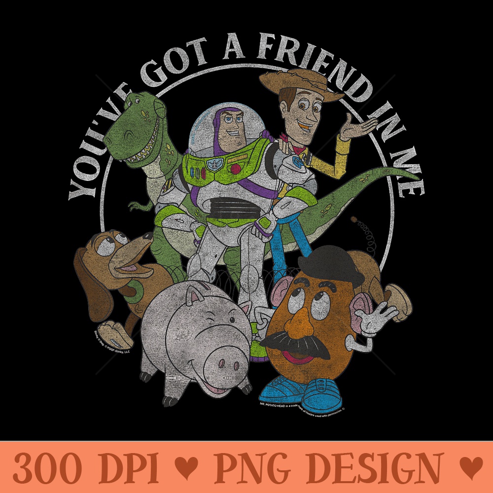 Disney Pixar Toy Story Youve Got A Friend In Me Group Shot - Trendy PNG Designs - Quick And Seamless Download Process