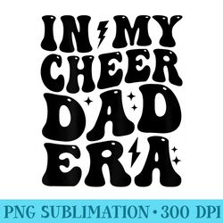 in my cheer dad era cheerleading football cheerleader dad - unique png artwork