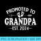 Promoted to Grandpa est. 2024 Grandparents Baby Announcement - PNG Download Clipart - Easy-To-Print And User-Friendly Designs