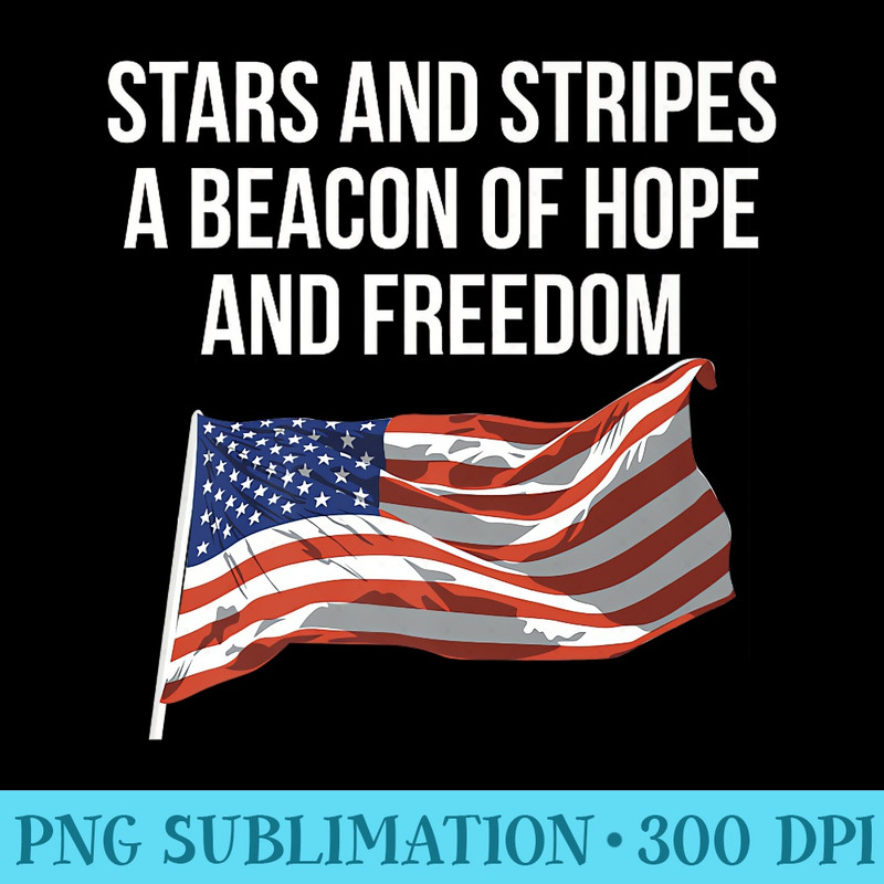 4. July USA stars and stripes a beacon of hope and freedom Premium - Blank Shirt Template PNG - Revolutionize Your Designs