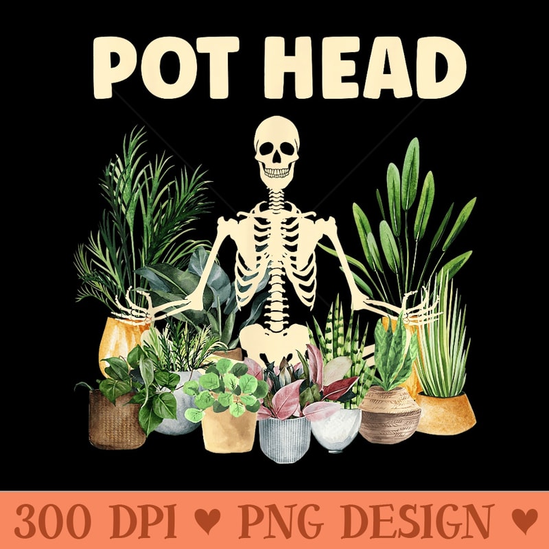 Funny Pot Head Skeleton Succulent Plant Lover Gardening - High Resolution PNG download - Instant Access To Downloadable Files