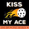 Kiss My Ace Pickleball Player Clothing Burning Pickle Ball - PNG clipart download - Enhance Your Apparel